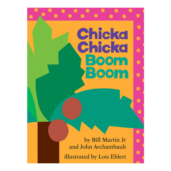 Chicka Chicka Boom Boom Book (3-6 Years) – Bowfish Kids